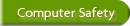 Computer Safety